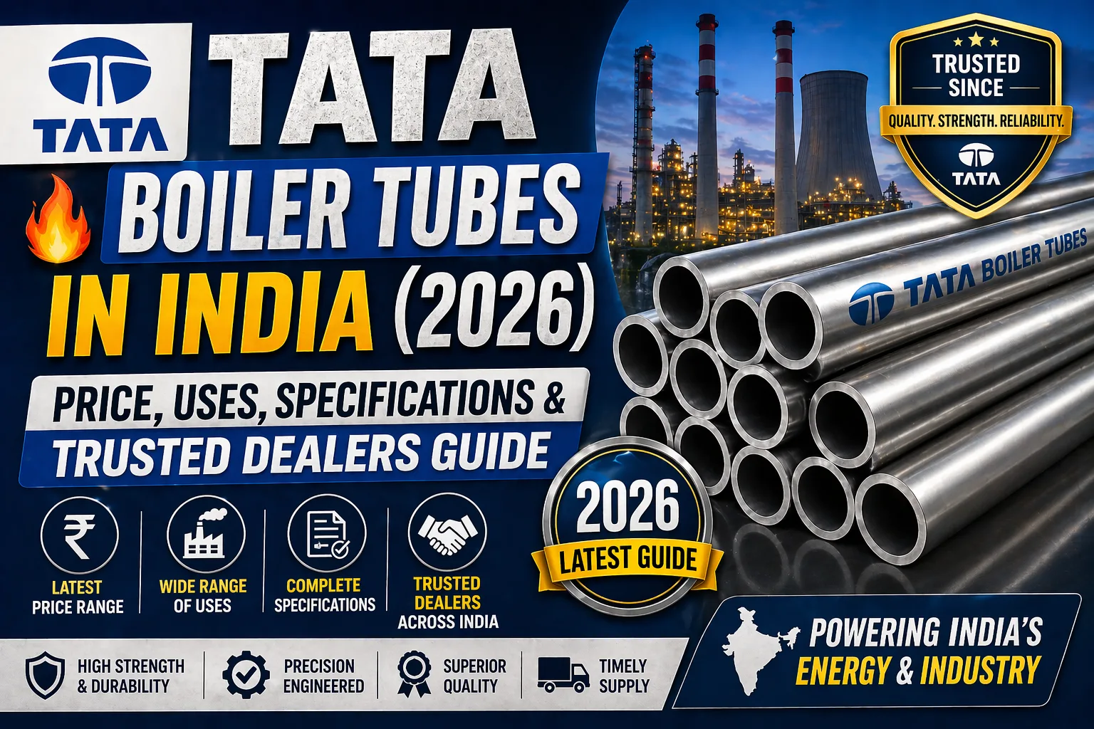 🔥 TATA Boiler Tubes in India (2026): Price, Uses, Specifications & Trusted Dealers Guide