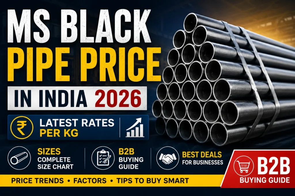 MS Black Pipe Price in India 2026