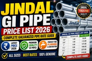Jindal GI Pipe Price List 2026 – Complete Galvanized Pipe Rate Guide