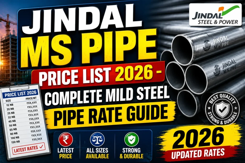 Jindal MS Pipe Price List 2026
