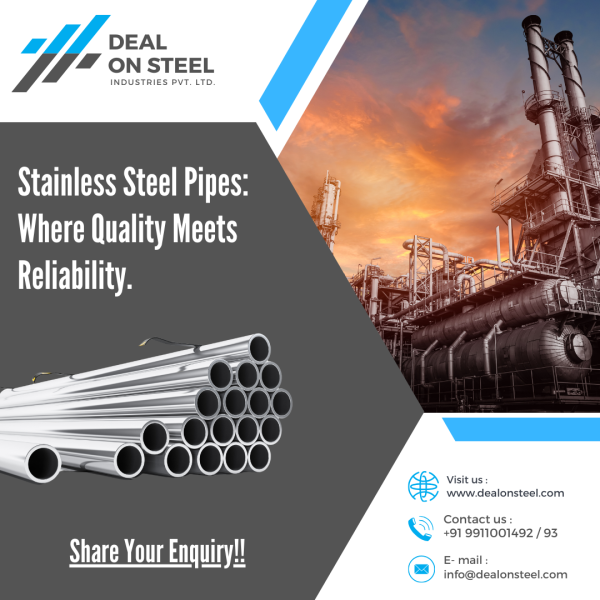 Stainless Steel Pipes Where Quality Meets Reliability.